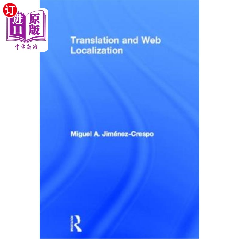 海外直订Translation and Web Localization 翻译和网站本地化 书籍/杂志/报纸 进口教材/考试类/工具书类原版书 原图主图