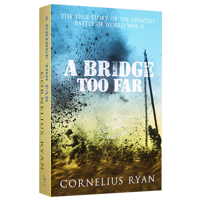 预售 二战史诗三部曲 遥远的桥 1944市场 花园行动 豆瓣阅读 英文原版 A Bridge Too Far Cornelius Ryan【中商原版】