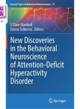 海外直订医药图书New Discoveries in the Behavioral Neuroscience of Attention-Deficit Hyperactivit 注意缺陷多动障碍行