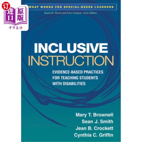海外直订医药图书Inclusive Instruction: Evidence-Based Practices for Teaching Students with Disab 包容性教学:基于证