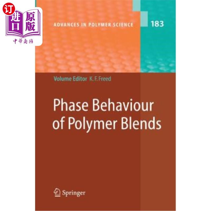 海外直订Phase Behavior of Polymer Blends 聚合物共混物的相行为