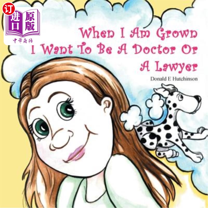 海外直订When I Am Grown I Want to Be a Doctor or a Lawyer 我长大后想当医生或律师