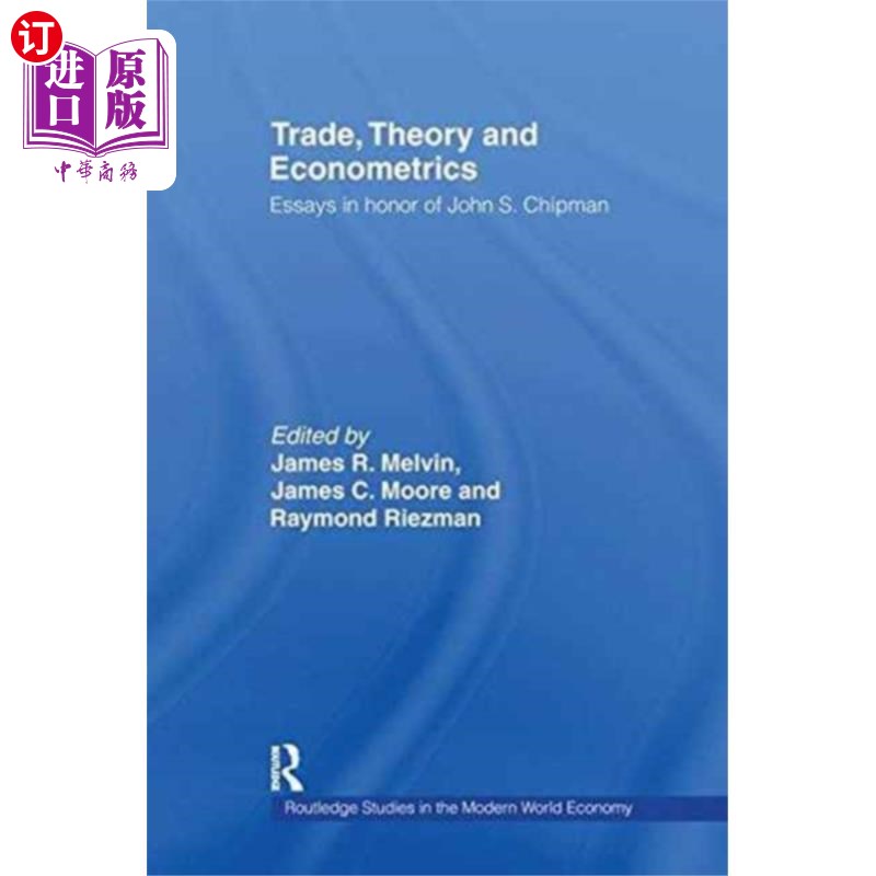 海外直订Trade, Theory and Econometrics 贸易、理论与计量经济学