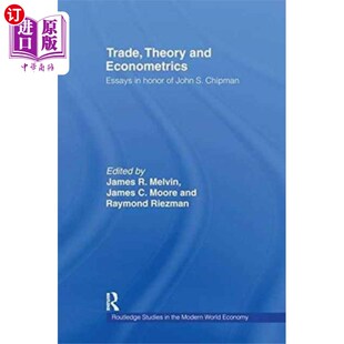 海外直订Trade, Theory and Econometrics 贸易、理论与计量经济学