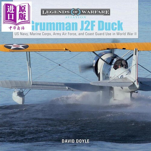 格鲁曼J2F 鸭子两栖飞机 英文原版 Grumman J2f Duck Us Navy Marine Corps Army Air Force David Doyle【中商原版】
