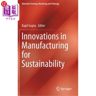 海外直订Innovations in Manufacturing for Sustainability 制造业创新促进可持续发展
