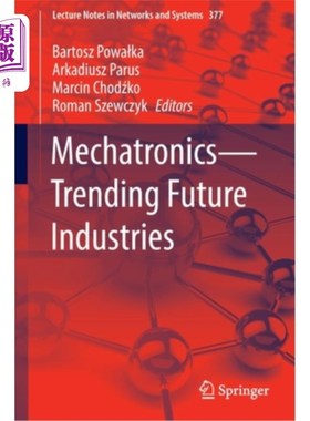 海外直订Mechatronics-Trending Future Industries Mechatronics-Trending未来产业