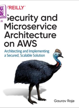 海外直订Security and Microservice Architecture on Aws: Architecting and Implementing a S Aws上的安全和微服务体系结