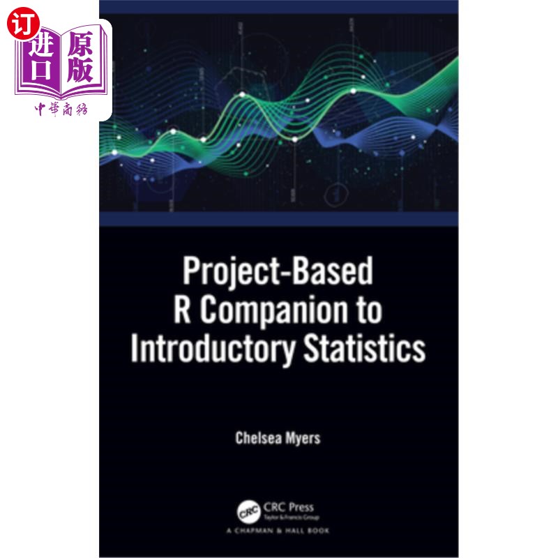 海外直订Project-Based R Companion to Introductory Statistics 基于项目的R同伴介绍统计数据