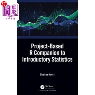 Companion Introductory 海外直订Project 基于项目 Statistics R同伴介绍统计数据 Based