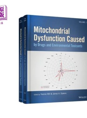 海外直订Mitochondrial Dysfunction Caused by Drugs and Environmental Toxicants 药物和环境毒物引起的线粒体功能障碍