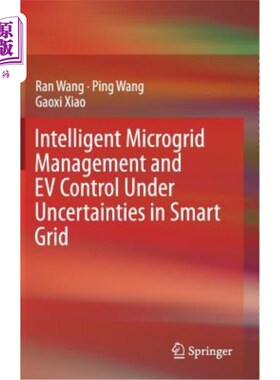 海外直订Intelligent Microgrid Management and Ev Control Under Uncertainties in Smart Gri 智能微电网管理与不确定性下的电