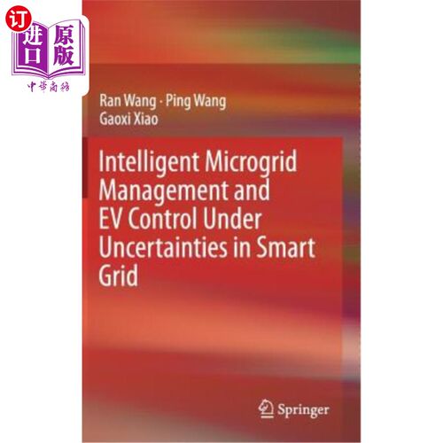 海外直订Intelligent Microgrid Management and Ev Control Under Uncertainties in Smart Gri 智能微电网管理与不确定性下的电