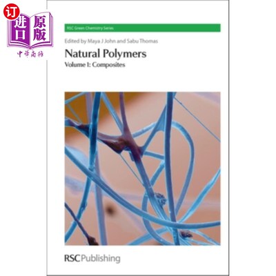 海外直订Natural Polymers: Volume 1: Composites 天然聚合物：第1卷：复合材料