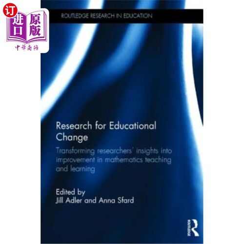海外直订Research for Educational Change: Transforming researchers' insights into improve 教育变革研究：将研究人员的