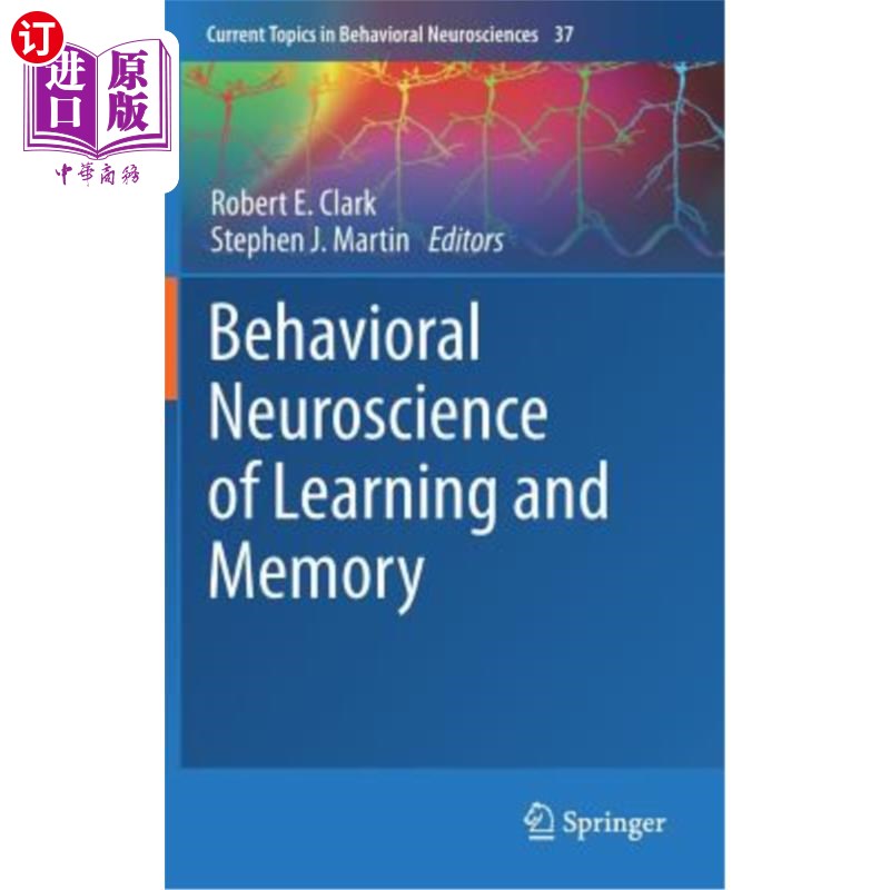 海外直订医药图书Behavioral Neuroscience of Learning and Memory 学习与记忆行为神经科学“,
