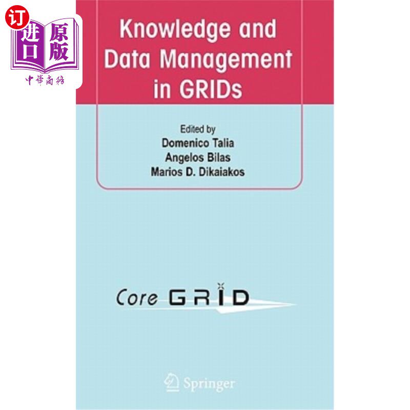 海外直订Knowledge and Data Management in GRIDs 网格中的知识和数据管理