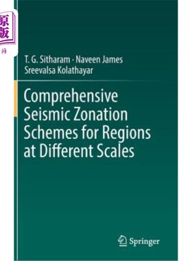 海外直订Comprehensive Seismic Zonation Schemes for Regions at Different Scales 不同尺度区域的综合地震区划方案