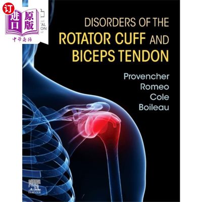 海外直订医药图书Disorders of the Rotator Cuff and Biceps Tendon 肩袖和肱二头肌肌腱紊乱