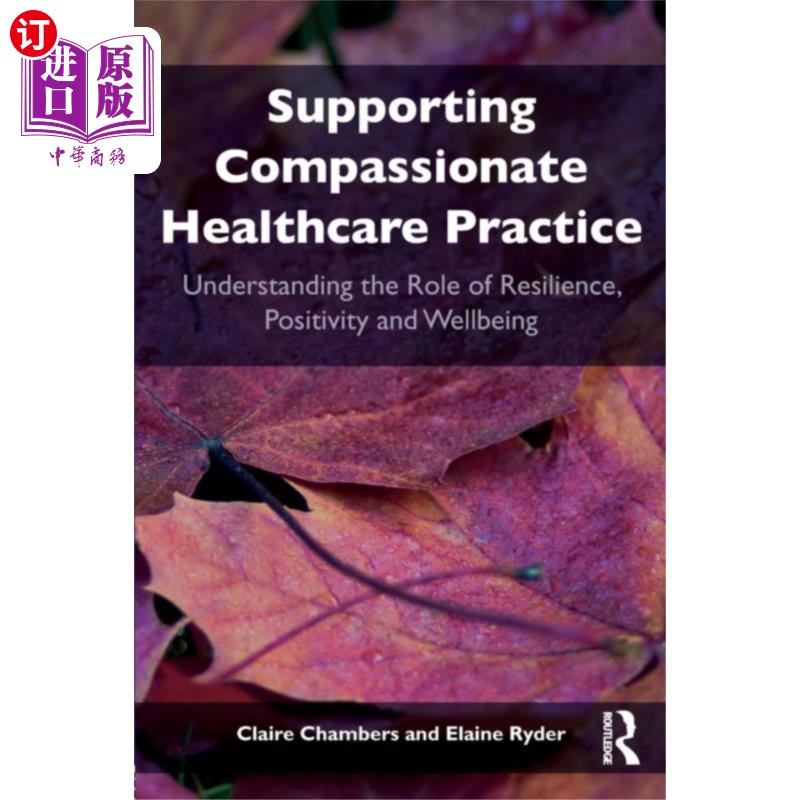 海外直订医药图书Supporting compassionate healthcare practice 支持慈悲医疗实践