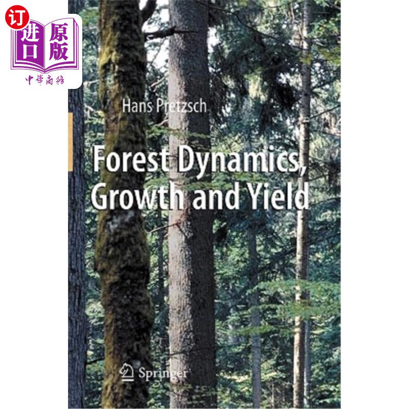 海外直订Forest Dynamics, Growth and Yield: From Measurement to Model 森林动态，生长和产量:从测量到模型