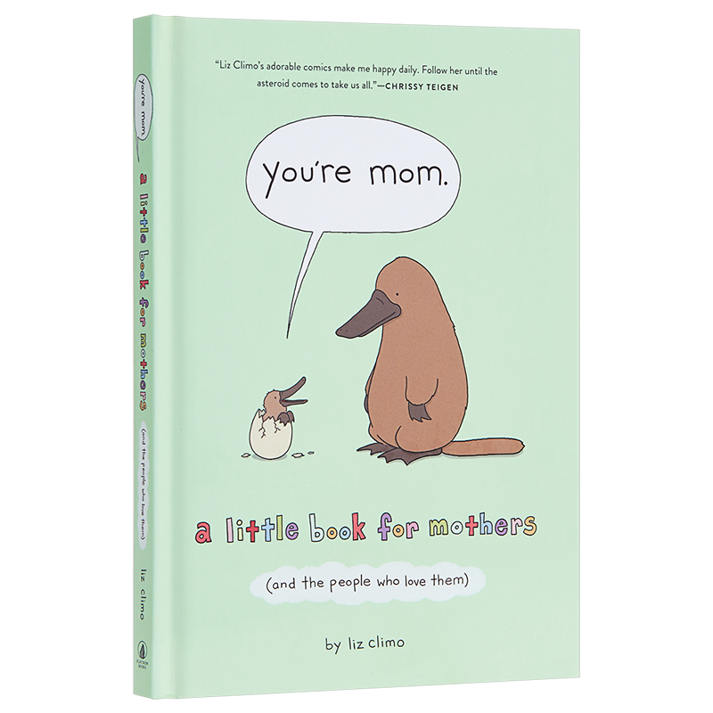 每一天都是爱你的一天 Liz Climo You’re Mom A Little Book for Mothers 英文原版 莉兹克里莫 你是妈妈 绘本【中商原版】