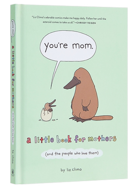 莉兹克里莫 你是妈妈 you're mom a little book for mothers liz climo 英文原版 治愈系漫画绘本 母亲节礼物