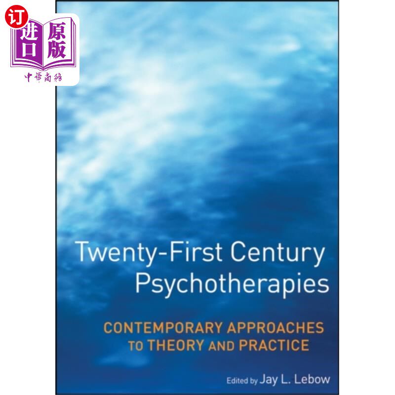 海外直订医药图书Twenty-First Century Psychotherapies 21世纪的心理治疗-理论和实践的当代方法