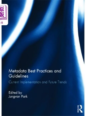 海外直订Metadata Best Practices and Guidelines 元数据最佳实践和指南