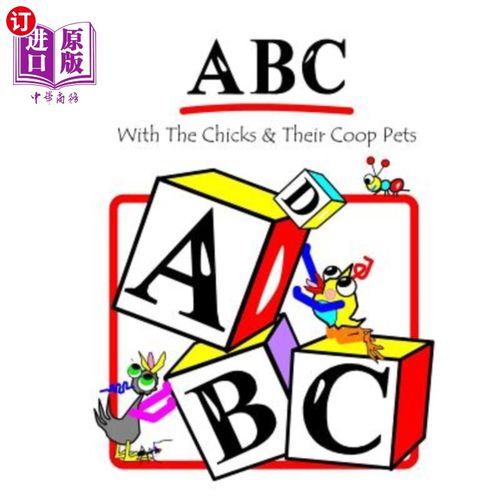 海外直订ABC: With the Chicks and Their COOP Pets ABC：和小鸡和他们的宠物在一起