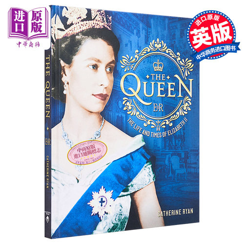 女王 伊丽莎白二世的生平与时代 The Queen The Life and Times of Elizabeth II Catherine Ryan 英文原版中商原版 英国皇室