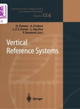 海外直订Vertical Reference Systems: Iag Symposium Cartagena, Colombia, February 20-23, 2 垂直参考系统:Iag研讨会，哥