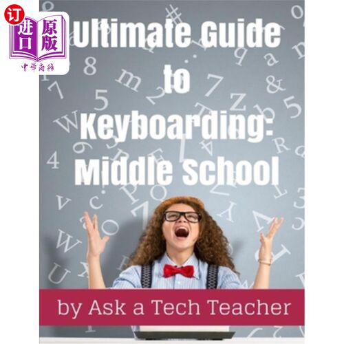 海外直订Ultimate Guide to Keyboarding: Middle School