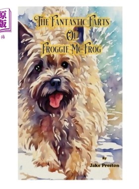海外直订The Fantastic Farts of Froggie McFrog 青蛙麦克蛙的神奇屁