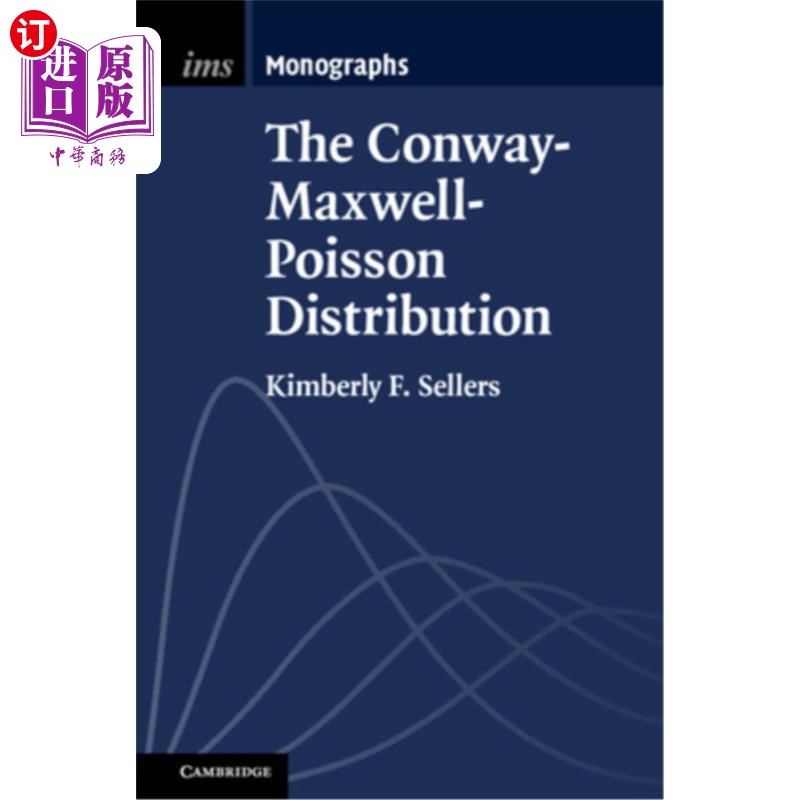 海外直订The Conway-Maxwell-Poisson Distribution 康威-麦克斯韦-泊松分布