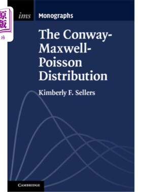 海外直订The Conway-Maxwell-Poisson Distribution 康威-麦克斯韦-泊松分布