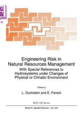 海外直订Engineering Risk in Natural Resources Management: With Special References to Hyd 自然资源管理中的工程风险：