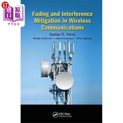 海外直订Fading and Interference Mitigation in Wireless C... 无线通信中的衰落和干扰缓解