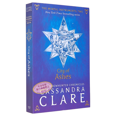 现货 圣杯神器2 灰烬之城 The Mortal Instruments 2 City of Ashes 英文原版 Cassandra Clare 国际流行小说【中商原版】