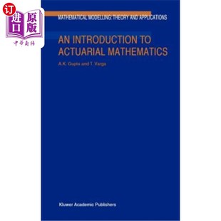 海外直订An Introduction to Actuarial Mathematics 精算数学导论
