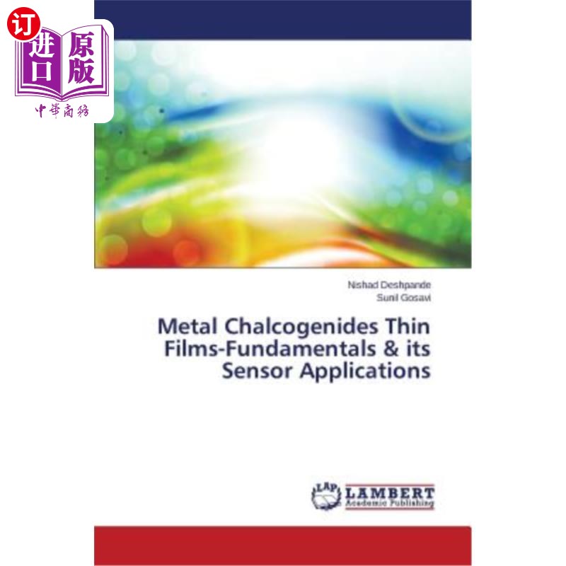 海外直订Metal Chalcogenides Thin Films-Fundamentals & its Sensor Applications 金属硫系化合物薄膜的基本原理及其传感