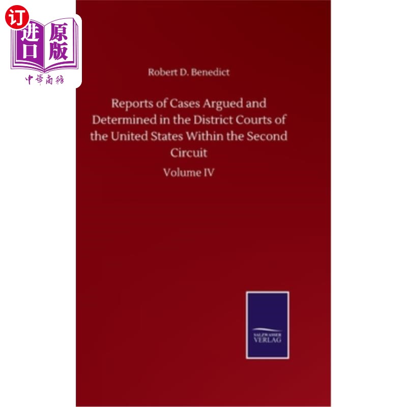 海外直订Reports of Cases Argued and Determined in the District Courts of the United Stat 美国第二巡回地区法院辩论和