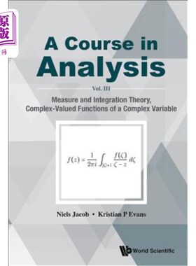 海外直订A Course in Analysis: Vol. III: Measure and Integration Theory, Complex-Valued F 分析课程：第三卷：测度与积