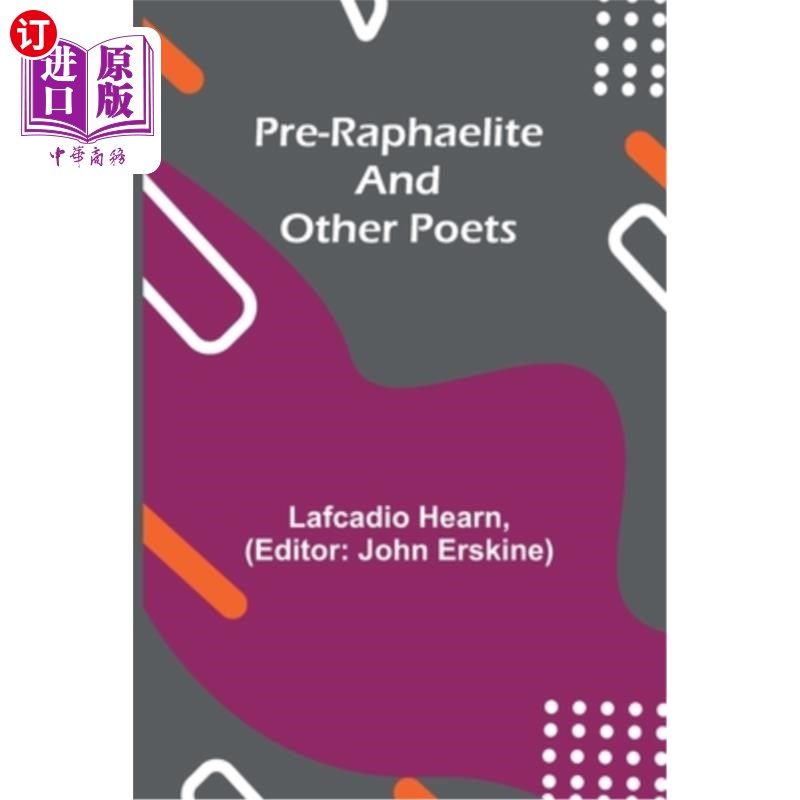 海外直订Pre-Raphaelite and other Poets 拉斐尔前派和其他诗人