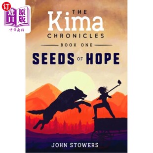 海外直订The Kima Chronicles: Seeds of Hope 基马编年史:希望的种子