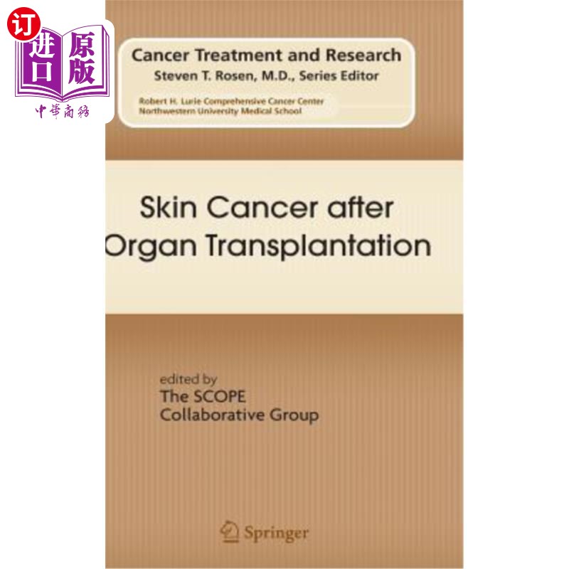 海外直订医药图书Skin Cancer After Organ Transplantation 器官移植后的皮肤癌