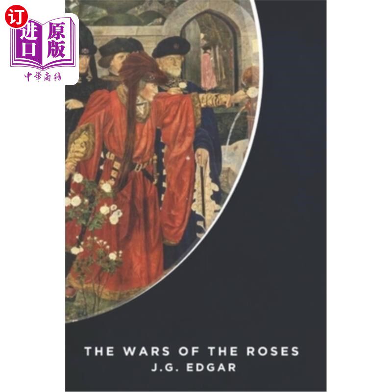 【中商海外直订】the wars of the roses (illustrated)