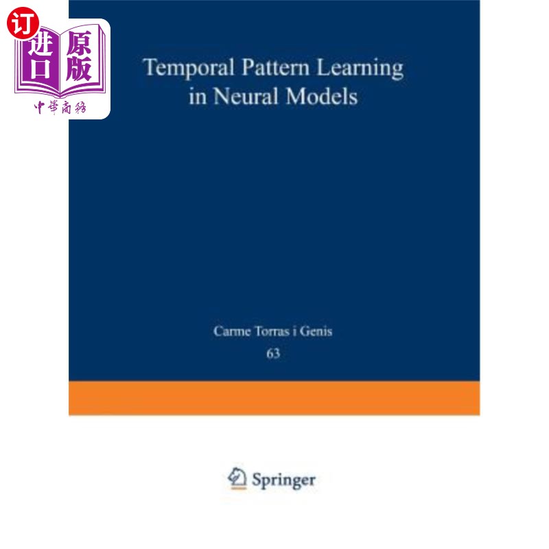 海外直订Temporal-Pattern Learning in Neural Models 神经模型中的时间模式学习