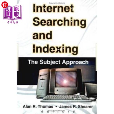 海外直订Internet Searching and Indexing: The Subject Approach 互联网搜索和索引：主题方法
