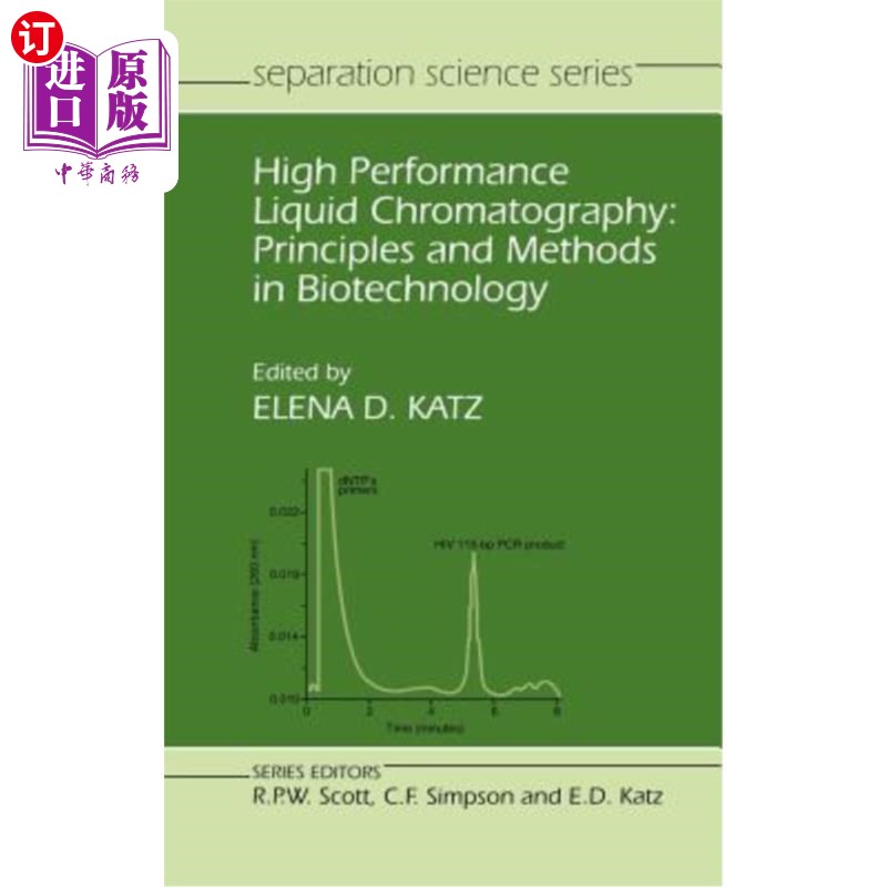 海外直订High Performance Liquid Chromatography: Principles and Methods in Biotechnology 高效液相色谱法.生物技术原理